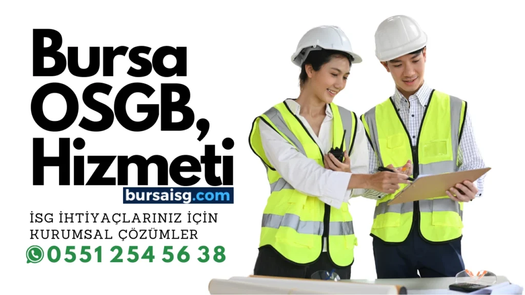 Bursa OSGB Hizmeti